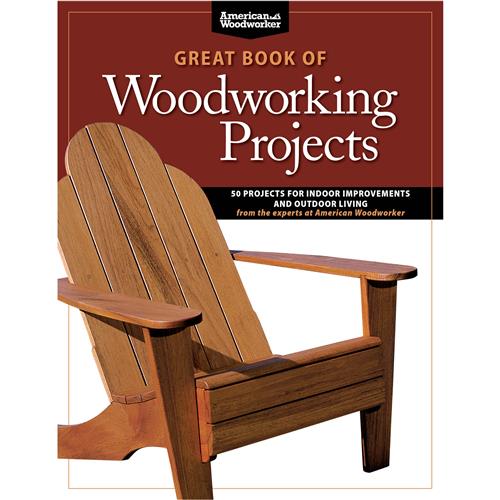 Image for Fox Chapel T32384 - Great Book of Woodworking Projects